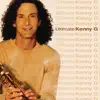 Ultimate Kenny G by Kenny G album lyrics
