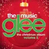 Glee: The Music, The Christmas Album, Vol. 2 by Glee Cast album lyrics