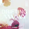 Drifting Away (feat. Joe Jury) by Audien song lyrics