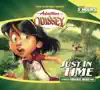 #09: Just in Time by Adventures in Odyssey album lyrics