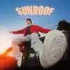 Sunroof by Nicky Youre & Dazy song lyrics