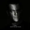 Extreme Ways (From the "Bourne" Film Series) by Moby song lyrics