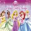 Disney Princess: Fairy Tale Songs by Various Artists album lyrics