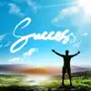 Success (feat. Sir Nyles) by LC Trapper song lyrics