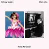 Hold Me Closer by Elton John & Britney Spears song lyrics