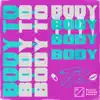 Body To Body by TELYKast song lyrics