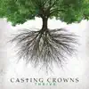 Thrive by Casting Crowns album lyrics