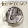 The Very Best of Fleetwood Mac (Remastered) by Fleetwood Mac album lyrics