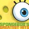 SpongeBob's Greatest Hits by SpongeBob SquarePants album lyrics