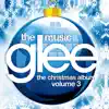 Glee: The Music, The Christmas Album, Vol. 3 by Glee Cast album lyrics