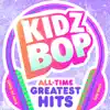 KIDZ BOP All-Time Greatest Hits by KIDZ BOP Kids album lyrics