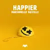 Happier by Marshmello & Bastille song lyrics