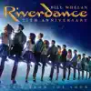 Riverdance 25th Anniversary: Music From the Show by Bill Whelan album lyrics