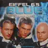 Blue (Da Ba Dee) [Gabry Ponte Ice Pop Mix] by Eiffel 65 song lyrics