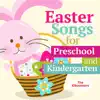 Easter Songs for Preschool and Kindergarten by The Kiboomers album lyrics