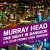 One Night in Bangkok (U.S. Club "Promo" Long version Remix) by Murray Head song lyrics