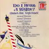 Do I Hear a Waltz? (Original 1965 Broadway Cast Recording) album lyrics, reviews, download