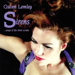 Sirens... Songs of the Silver Screen by Quinn Lemley album reviews, ratings, credits