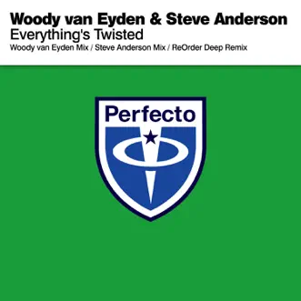 Everything's Twisted - Single by Woody van Eyden & Steve Anderson album download