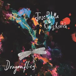 Dragonflies (feat. Kirsty Keatch) - Single by José Padilla album reviews, ratings, credits