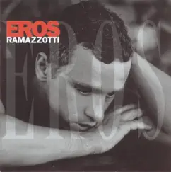 Eros by Eros Ramazzotti album reviews, ratings, credits