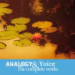 The Complete Works, Vol. 1 by Yoice & Analogy album reviews, ratings, credits