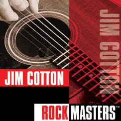 Rock Masters - EP by Jim Cotton album reviews, ratings, credits