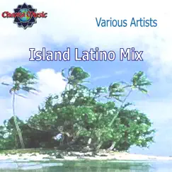 Island Latino Mix by Chacra Music album reviews, ratings, credits