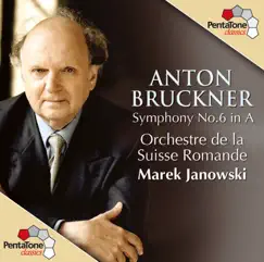 Bruckner, A.: Symphony No. 6 by Swiss Romande Orchestra & Marek Janowski album reviews, ratings, credits