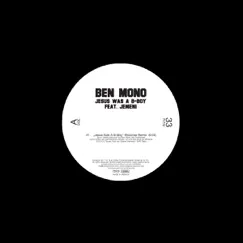 Jesus Was a B-Boy (feat. Jemeni) - EP by Ben Mono album reviews, ratings, credits