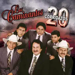 20 Corridazos by Los Caminantes album reviews, ratings, credits