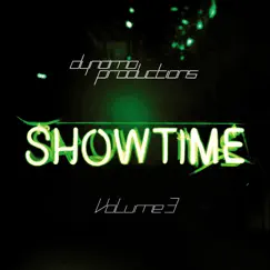 Showtime Vol. III - EP by Dynamo Productions album reviews, ratings, credits