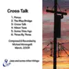 Cross Talk album lyrics, reviews, download