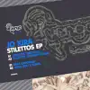 Stilettos - EP album lyrics, reviews, download
