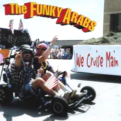 We Cruise Main by Funky Arabs album reviews, ratings, credits