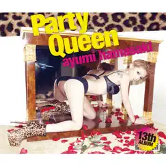 Party Queen by Ayumi Hamasaki album reviews, ratings, credits