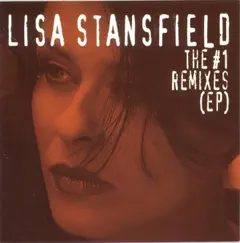 The #1 Remixes by Lisa Stansfield album reviews, ratings, credits