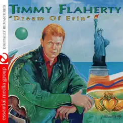 Dream of Erin (Remastered) by Timmy Flaherty album reviews, ratings, credits