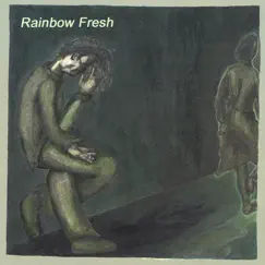 Rainbow Fresh by Rainbow Fresh album reviews, ratings, credits