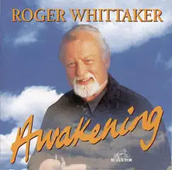 Awakening by Roger Whittaker album reviews, ratings, credits