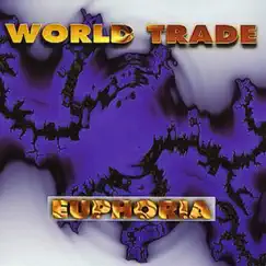 Euphoria by World Trade album reviews, ratings, credits
