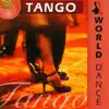 World Dance: Tango album lyrics, reviews, download