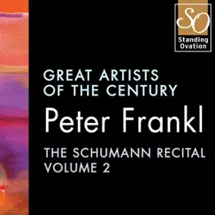 Great Artists of the Century: Peter Frankl - The Schumann Recital, Vol. 2 by Peter Frankl album reviews, ratings, credits