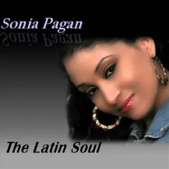 The Latin Soul by Sonia Pagán album reviews, ratings, credits