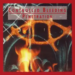Penetration by Controlled Bleeding album reviews, ratings, credits