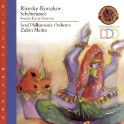 Rimsky-Korsakov: Scheherazade & Russian Easter Overture by Israel Philharmonic Orchestra & Zubin Mehta album reviews, ratings, credits