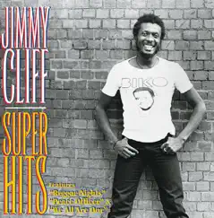 Super Hits by Jimmy Cliff album reviews, ratings, credits