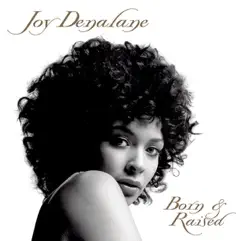 Born & Raised by Joy Denalane album reviews, ratings, credits