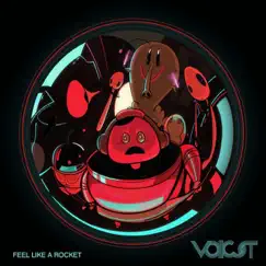 Feel Like a Rocket - EP by Voicst album reviews, ratings, credits
