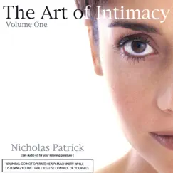 The Art of Intimacy, Volume One by Nicholas Patrick Nebelsky album reviews, ratings, credits
